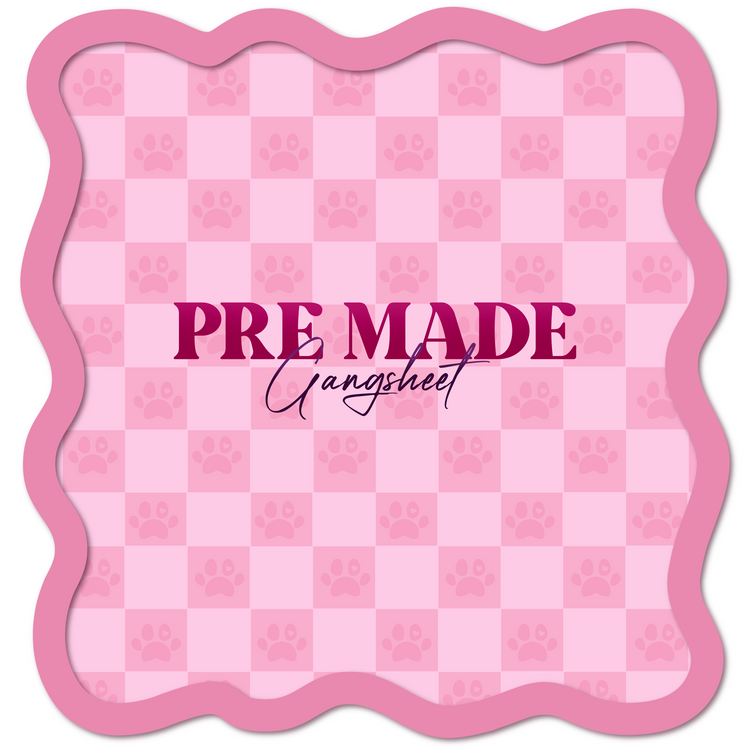 PRE MADE GANGSHEETS
