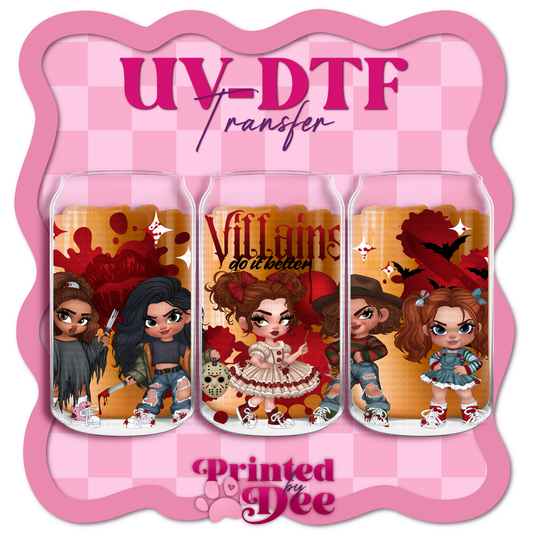 #122 Horror Villains do it better    UV DTF